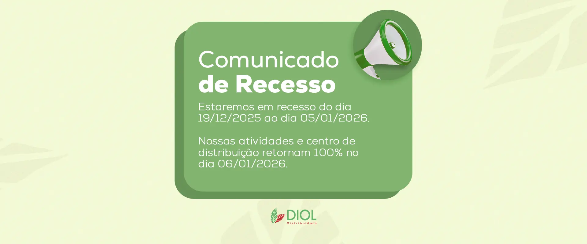 Banner de recesso da Diol